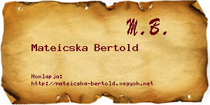 Mateicska Bertold névjegykártya